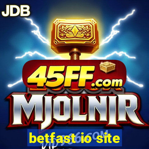 betfast io site